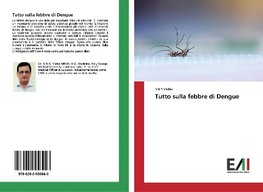 Tutto sulla febbre di Dengue