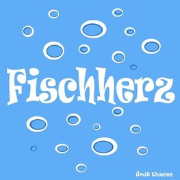 Fischherz