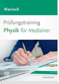 Prüfungstraining Physik für Mediziner