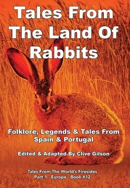 Tales From The Land Of Rabbits