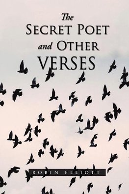 THE SECRET POET & OTHER VERSES