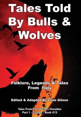 Tales Told By Bulls & Wolves