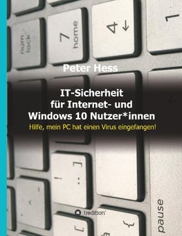 IT-Sicherheit für Internet- und Windows 10 Nutzer*innen