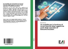 Un modello per la fornitura di servizi Internet degli oggetti da parte degli operatori di telecomunicazioni