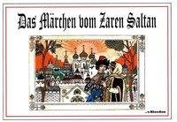 Das Märchen vom Zaren Saltan