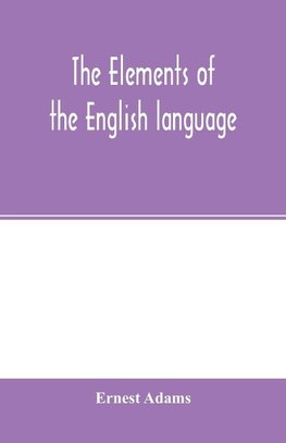 The elements of the English language