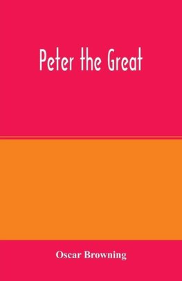 Peter the Great