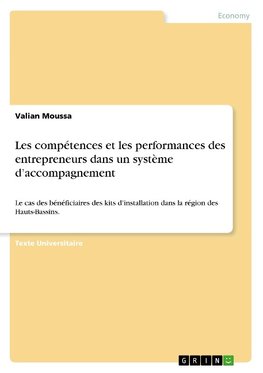 Les compétences et les performances des entrepreneurs dans un système d'accompagnement