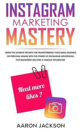 Instagram Marketing Mastery