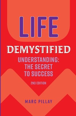 Life Demystified