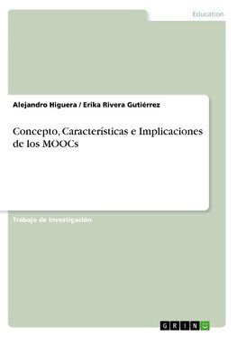 Concepto, Características e Implicaciones de los MOOCs