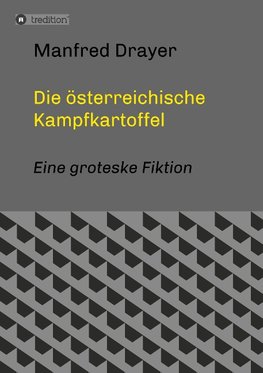 Die österreichische Kampfkartoffel