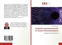 Radiation gravitationnelle et fusion thermonucléaire