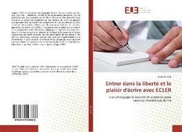 Entrer dans la liberté et le plaisir d'écrire avec ECLER