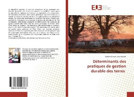 Déterminants des pratiques de gestion durable des terres