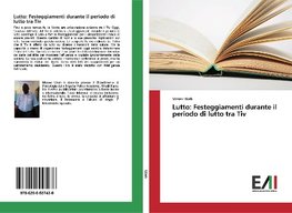 Lutto: Festeggiamenti durante il periodo di lutto tra Tiv