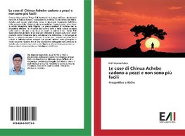 Le cose di Chinua Achebe cadono a pezzi e non sono più facili