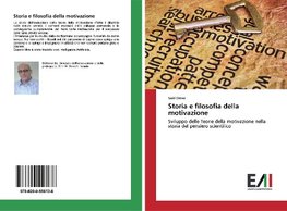 Storia e filosofia della motivazione