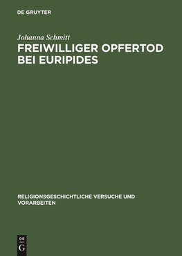 Freiwilliger Opfertod bei Euripides