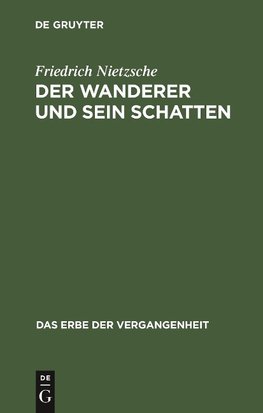 Der Wanderer und sein Schatten