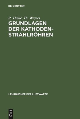 Grundlagen der Kathodenstrahlröhren