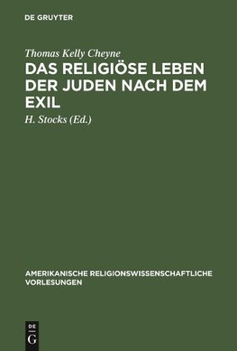 Das religiöse Leben der Juden nach dem Exil