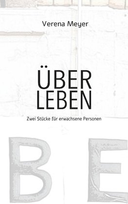 Über Leben