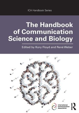 The Handbook of Communication Science and Biology