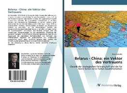 Belarus - China: ein Vektor des Vertrauens