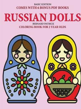 Coloring Book for 2 Year Olds (Russian Dolls)