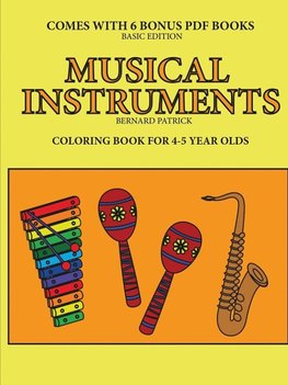 Coloring Book for 4-5 Year Olds (Musical Instruments)