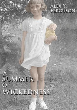 A Summer of Wickedness