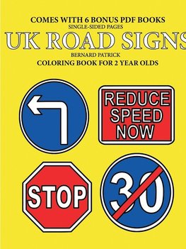 Coloring Books for 2 Year Olds (UK Road Signs)