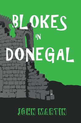 Blokes in Donegal