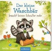 Der kleine Waschbär braucht keinen Schnuller mehr