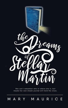 The Dreams of Stellar Martin