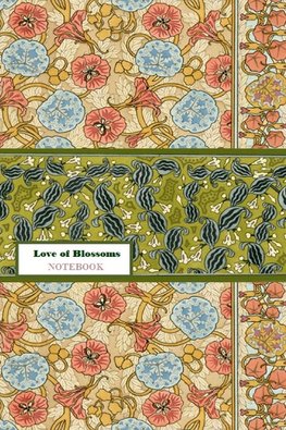 Love of Blossoms NOTEBOOK [ruled Notebook/Journal/Diary to write in, 60 sheets, Medium Size (A5) 6x9 inches]