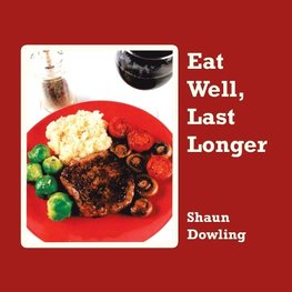 Eat Well, Last Longer