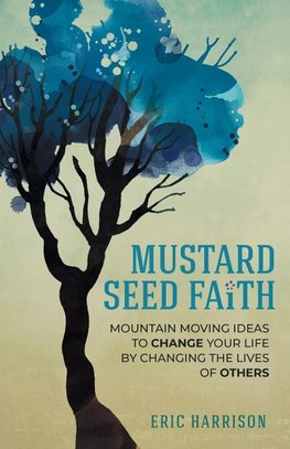 Mustard Seed Faith