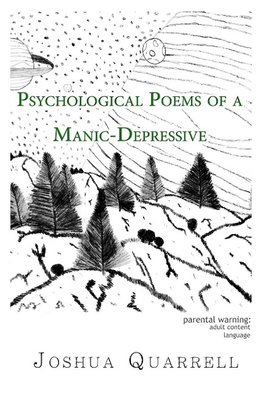 Psychological Poems of A Manic-Depressive