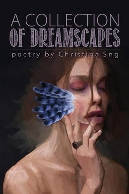 A Collection of Dreamscapes