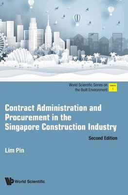 Contract Administration and Procurement in the Singapore Construction Industry