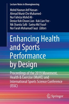 Enhancing Health and Sports Performance by Design