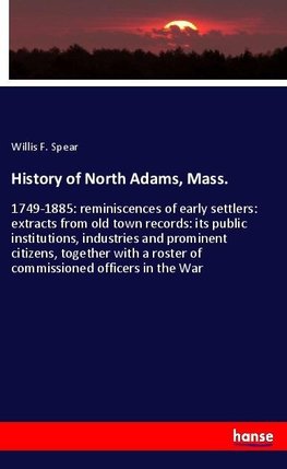 History of North Adams, Mass.