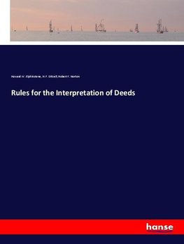 Rules for the Interpretation of Deeds