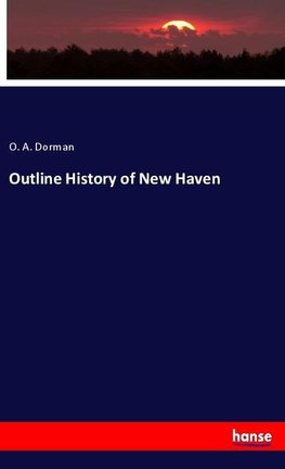 Outline History of New Haven