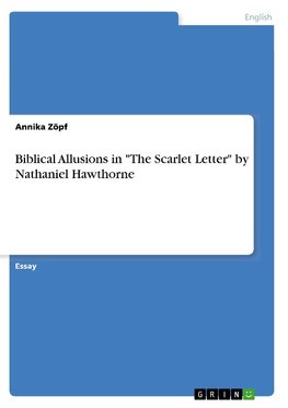 Biblical Allusions in "The Scarlet Letter" by Nathaniel Hawthorne