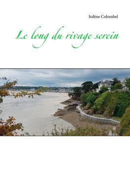 Le long du rivage serein