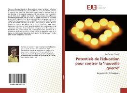 Potentiels de l'éducation pour contrer la "nouvelle guerre"