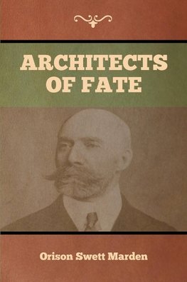 Architects of Fate